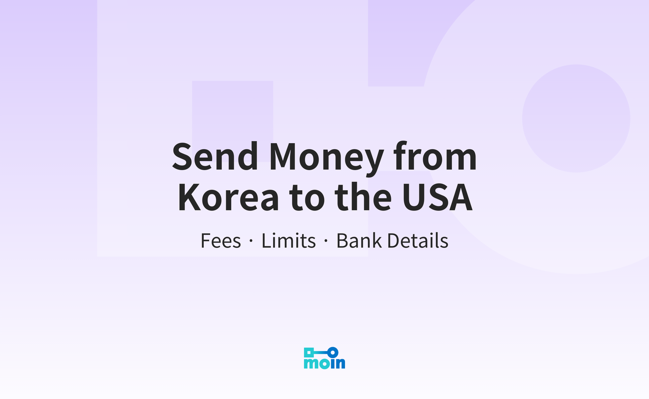 Send Money from Korea to the USA: Fees, Limits & Bank Details